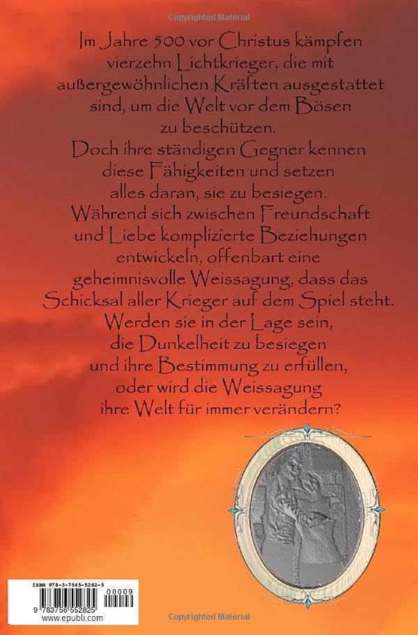 Die Chroniken der Lichtkrieger: Band 1 - Die Vorgeschichte